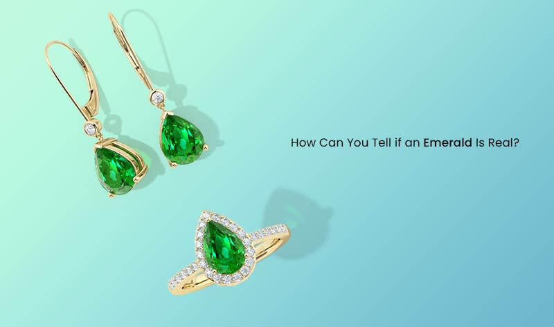 How Can You Tell if an Emerald Is Real?
